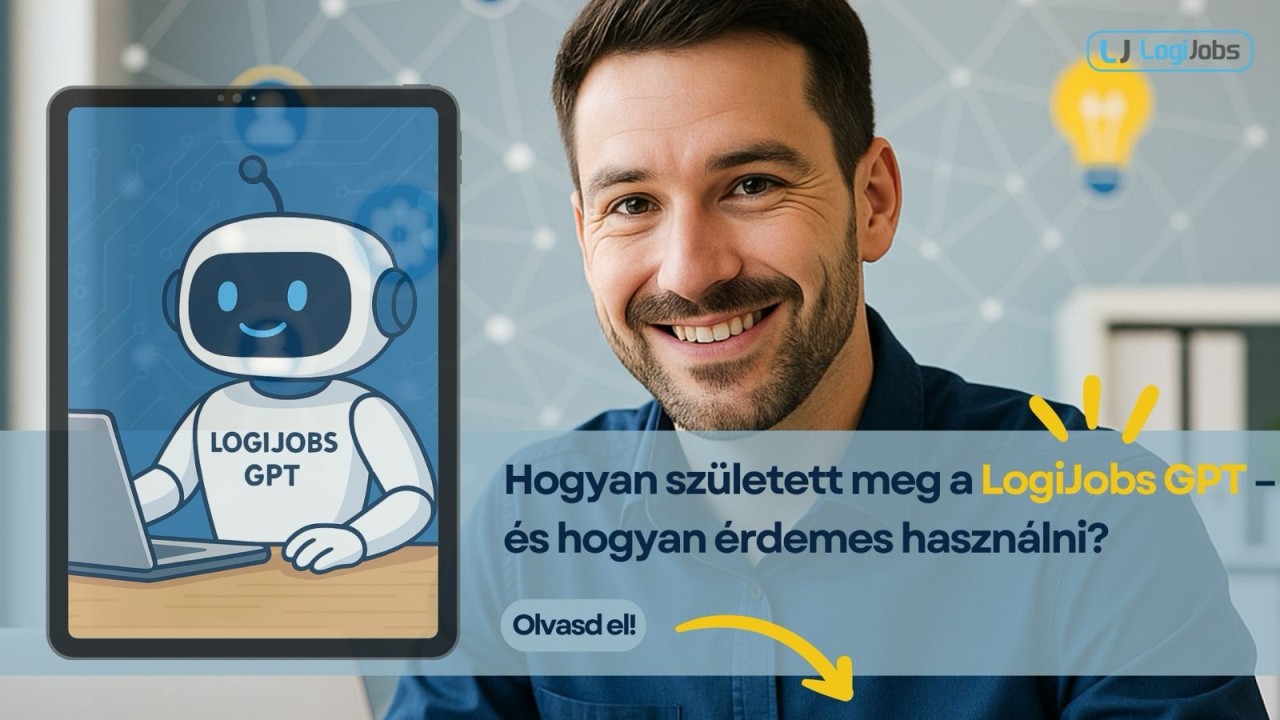 Hogyan született meg a LogiJobs GPT – és hogyan érdemes használni?